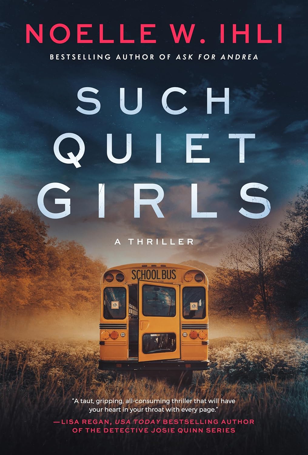 Such Quiet Girls: A Thriller